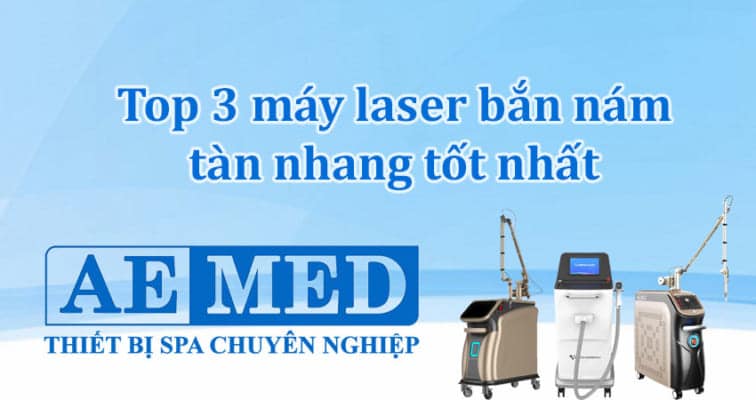top-3-may-laser-ban-nam-tan-nhang-tot-nhat
