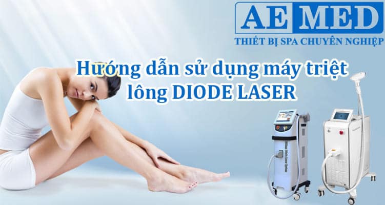 huong-dan-su-dung-may-triet-long-diode-laser