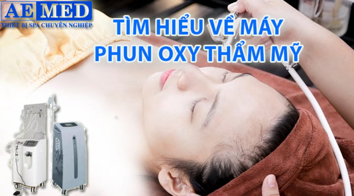 Tìm hiểu về máy phun Oxy thẩm mỹ 5