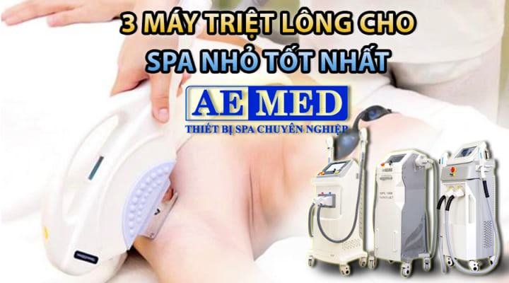 3 Máy Triệt Lông Cho Spa Nhỏ Tốt Nhất 6