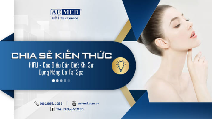 HIFU---các-điều-cần-biết-khi-sử-dụng-nâng-cơ-tại-spa