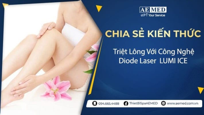 triet-long-voi-cong-nghe-diode-laser-lumi-ice