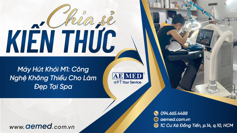 Máy Hút Khói M1: Công Nghệ Không Thiếu Cho Làm Đẹp Tại Spa 1 Máy Hút Khói M1: Công Nghệ Không Thiếu Cho Làm Đẹp Tại Spa 1