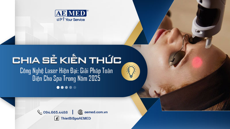 Công nghệ laser hiện đại: Giải pháp toàn diện cho spa trong năm 2025 1