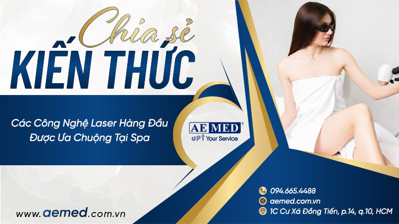 Các công nghệ laser hàng đầu được ưa chuộng tại spa 1