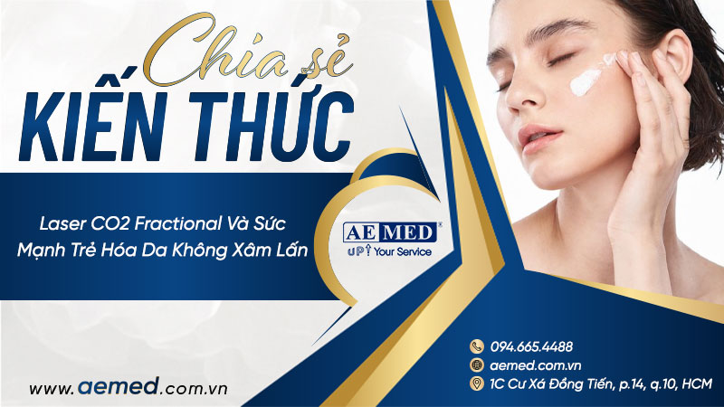 Laser CO2 fractional và sức mạnh trẻ hóa da không xâm lấn 1