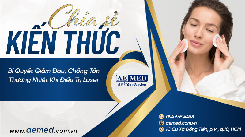 Bí quyết giảm đau, chống tổn thương nhiệt khi điều trị laser 1