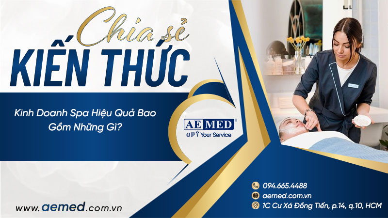 Kinh doanh SPA hiệu quả bao gồm những gì? 1