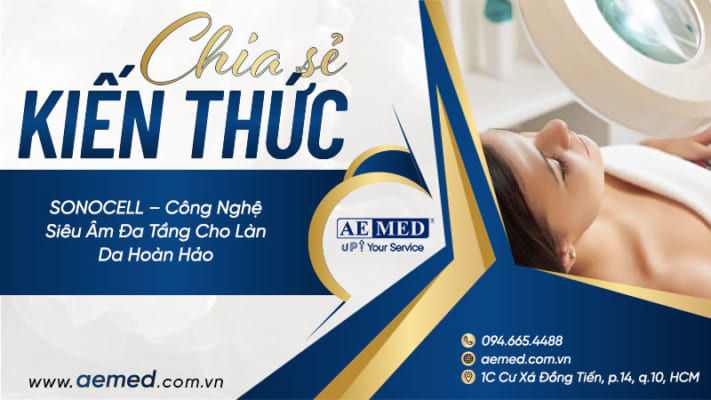 SONOCELL-–-Công-Nghệ-Siêu-Âm-Đa-Tầng-Cho-Làn-Da-Hoàn-Hảo
