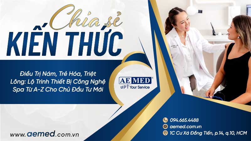 Điều trị nám, trẻ hóa: Lộ trình thiết bị công nghệ spa từ A-Z cho chủ đầu tư mới 1