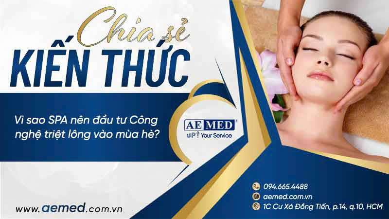 Vì sao SPA nên đầu tư Công nghệ triệt lông vào mùa hè 1 Vì sao SPA nên đầu tư Công nghệ triệt lông vào mùa hè 1