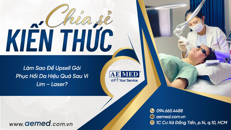 Làm sao để upsell gói phục hồi da hiệu quả sau vi kim – laser? 1 Làm sao để upsell gói phục hồi da hiệu quả sau vi kim – laser? 1
