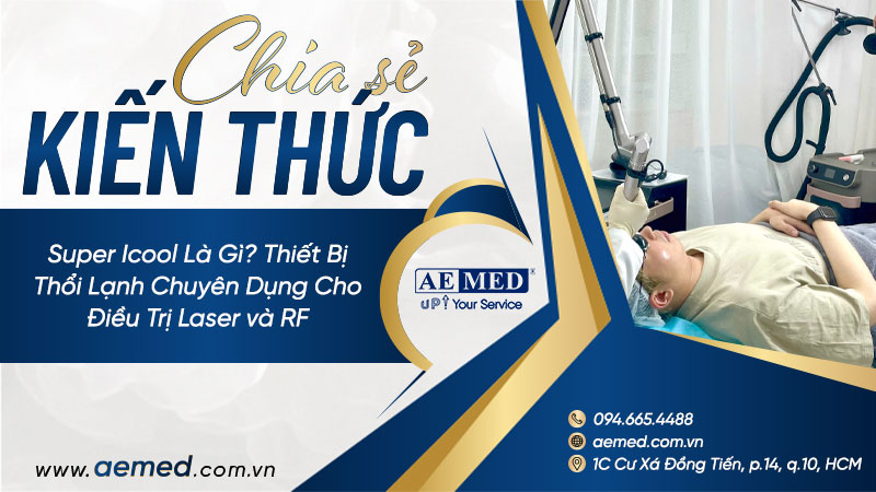 Super Icool là gì? Thiết bị thổi lạnh chuyên dụng cho điều trị laser và RF 1 Super Icool là gì? Thiết bị thổi lạnh chuyên dụng cho điều trị laser và RF 1