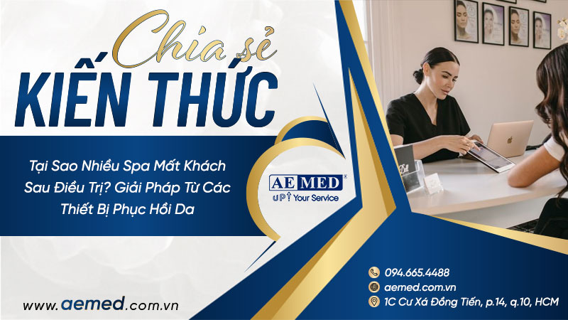 Tại Sao Nhiều Spa Mất Khách Sau Điều Trị? Giải Pháp Từ Các Thiết Bị Phục Hồi Da 1