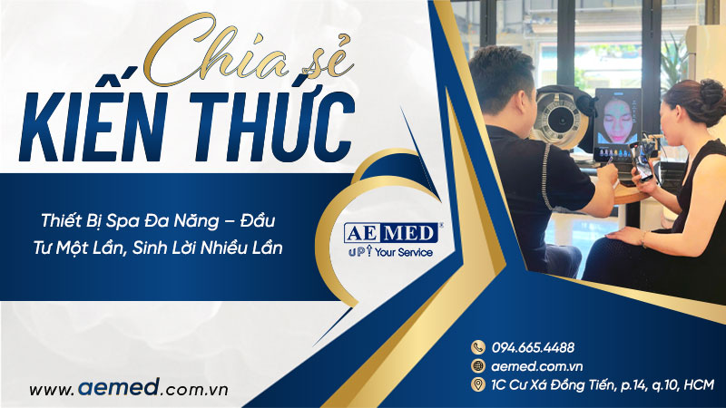 Thiết Bị Spa Đa Năng – Đầu Tư Một Lần, Sinh Lời Nhiều Lần 1 Thiết Bị Spa Đa Năng – Đầu Tư Một Lần, Sinh Lời Nhiều Lần 1