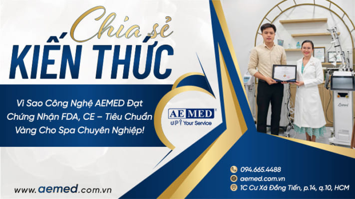 Vì-sao-công-nghệ-AEMED-đạt-chứng-nhận-FDA,-CE-–-Tiêu-chuẩn-vàng-cho-spa-chuyên-nghiệp