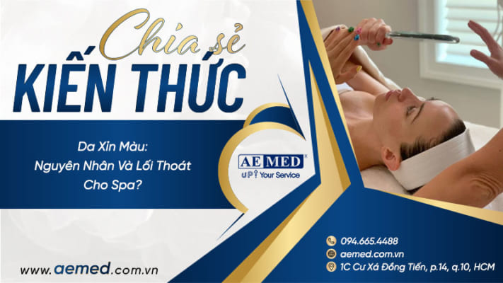 Da-xỉn-màu--Nguyên-nhân-và-lối-thoát-cho-spa