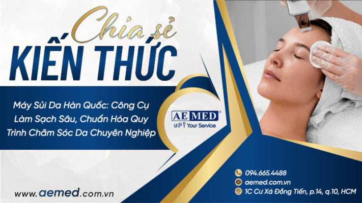 Máy-sủi-da-Hàn-Quốc--Công-cụ-làm-sạch-sâu,-chuẩn-hóa-quy-trình-chăm-sóc-da-chuyên-nghiệp