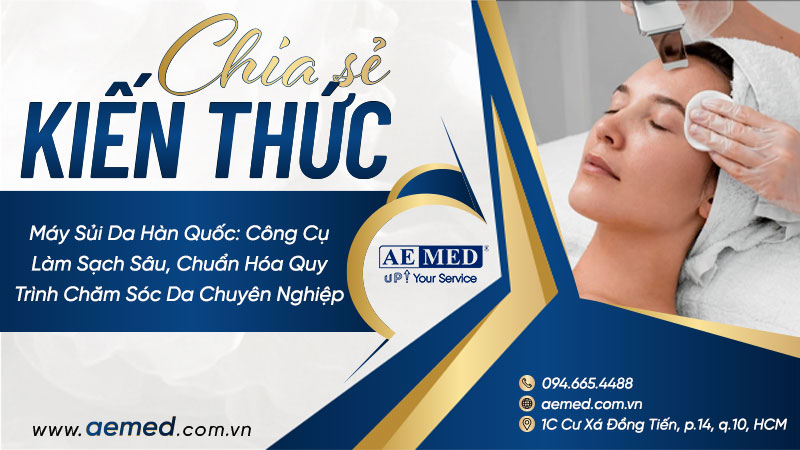 Máy sủi da Hàn Quốc: Công cụ làm sạch sâu, chuẩn hóa quy trình chăm sóc da chuyên nghiệp 1