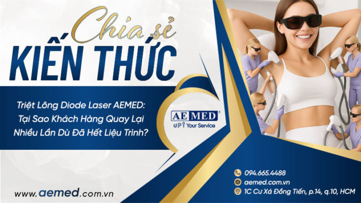 Triệt-lông-Diode-Laser-AEMED--Tại-sao-khách-hàng-quay-lại-nhiều-lần-dù-đã-hết-liệu-trình-
