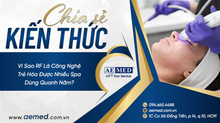 Vì sao RF là công nghệ trẻ hóa được nhiều spa dùng quanh năm? 6 Vì-sao-RF-là-công-nghệ-trẻ-hóa-được-nhiều-spa-dùng-quanh-năm-