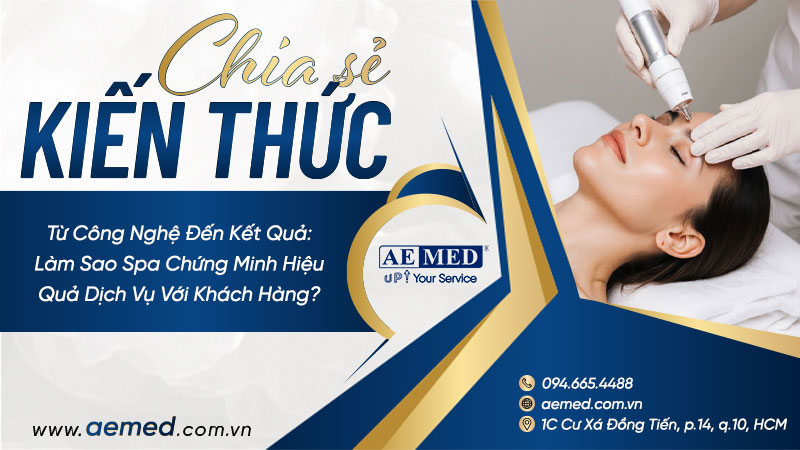Từ công nghệ đến kết quả: Làm sao spa chứng minh hiệu quả dịch vụ với khách hàng? 1 Từ công nghệ đến kết quả: Làm sao spa chứng minh hiệu quả dịch vụ với khách hàng? 1