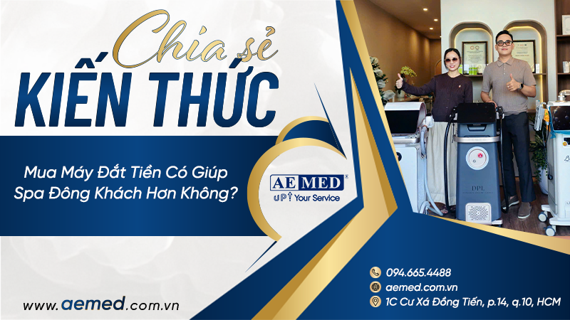 Mua máy đắt tiền có giúp spa đông khách hơn không? 1