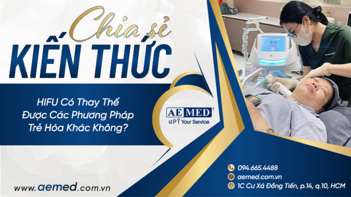hifu-co-thay-the-duoc-cac-phuong-phap-tre-hoa-khac-khong?